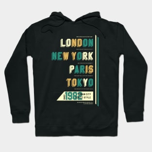 London new York Paris Tokyo 1982 Hoodie